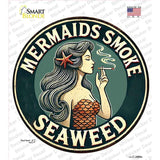 Mermaids Smoke Seaweed Novelty Circle Sticker Decal C-2084s