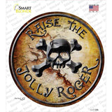 Raise The Jolly Roger Novelty Circle Sticker Decal