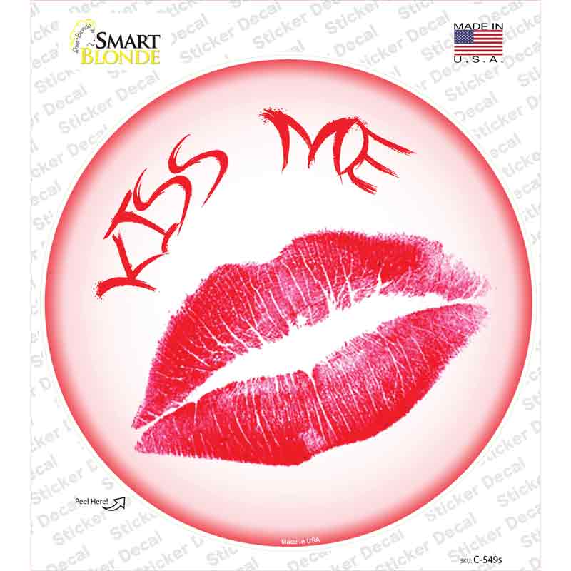 Kiss Me Novelty Circle Sticker Decal