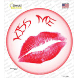 Kiss Me Novelty Circle Sticker Decal
