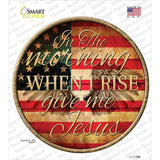 When I Rise Novelty Circle Sticker Decal