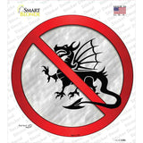 No Dragons Novelty Circle Sticker Decal