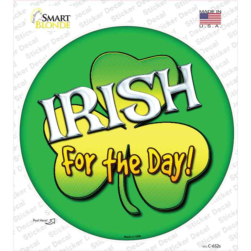 Irish For The Day Novelty Circle Sticker Decal