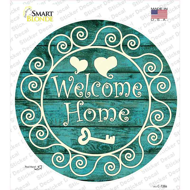 Welcome Home Novelty Circle Sticker Decal