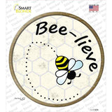Bee-Lieve Novelty Circle Sticker Decal