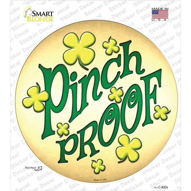 Pinch Proof Novelty Circle Sticker Decal