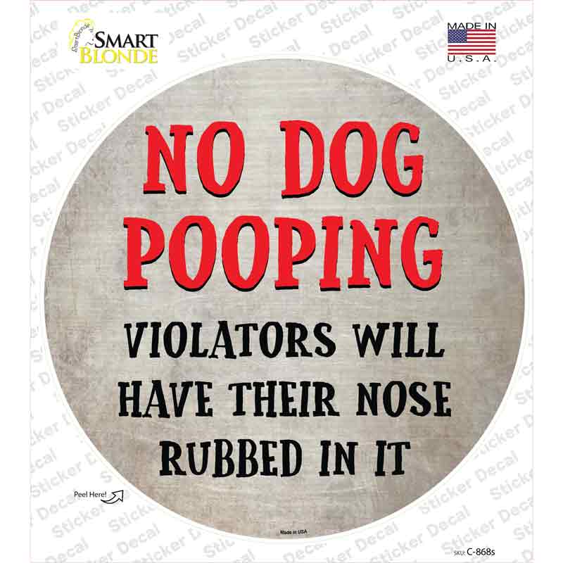 No Dog Pooping Novelty Circle Sticker Decal