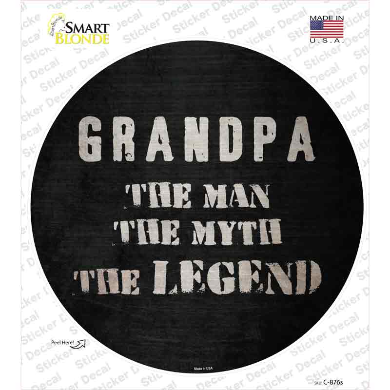 Grandpa The Legend Novelty Circle Sticker Decal