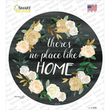 No Place Like Home Novelty Circle Sticker Decal
