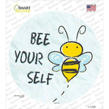 Bee Yourself Novelty Circle Sticker Decal