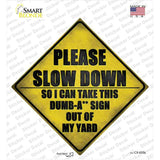 Dumbass Sign Out Of Yard Novelty Diamond Sticker Decal