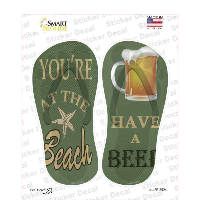 Youre At The Beach Novelty Flip Flops Sticker Decal Small