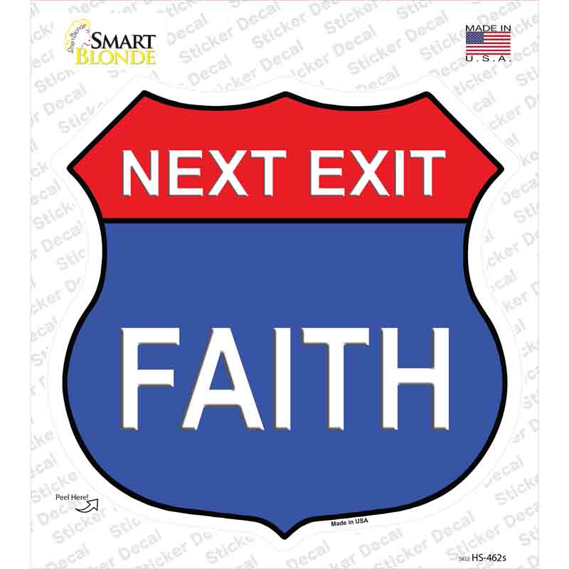 Next Exit Faith Novelty Highway Shield Sticker Decal