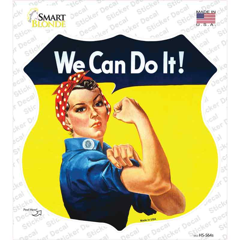 We Can Do It Novelty Highway Shield Sticker Decal