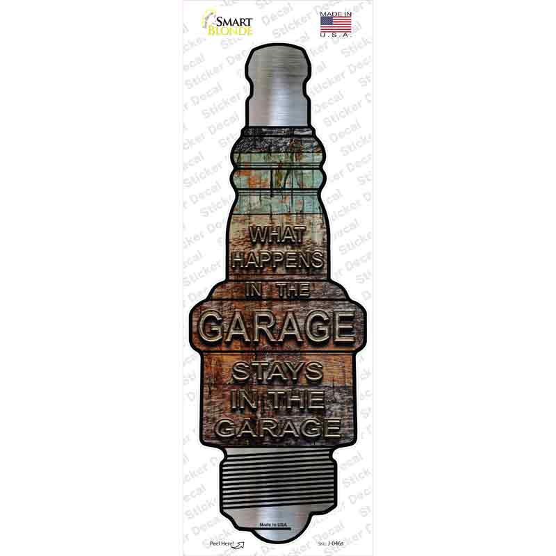 What Happens In The Garage Novelty Spark Plug Sticker Decal