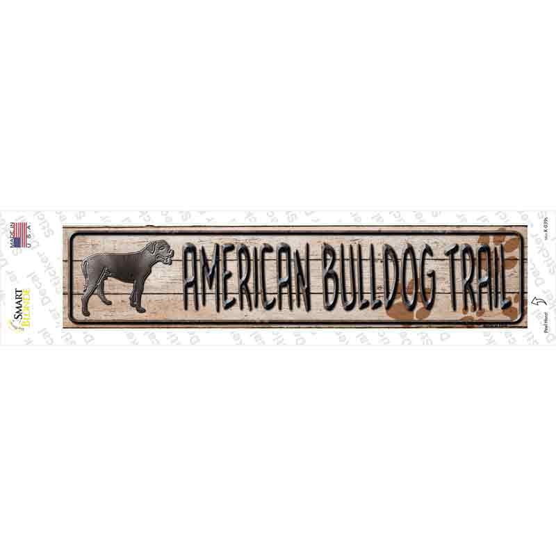 American Bulldog Trail Novelty Narrow Sticker Decal
