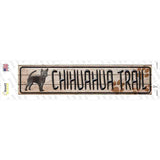 Chihuahua Trail Novelty Narrow Sticker Decal