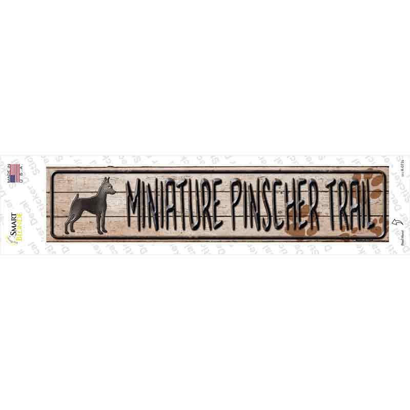 Miniature Pinscher Trail Novelty Narrow Sticker Decal