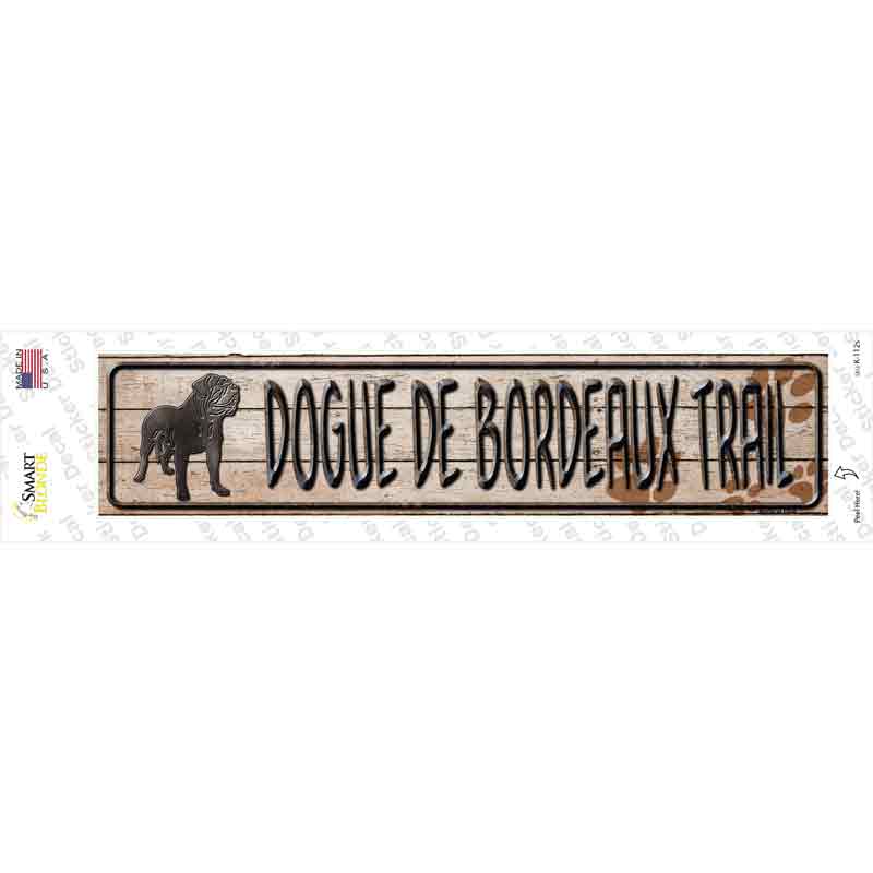 Dogue De Bordeaux Trail Novelty Narrow Sticker Decal