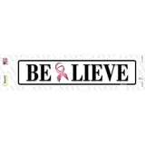 Believe Pink Ribbon Breast Cancer Novelty Narrow Sticker Decal
