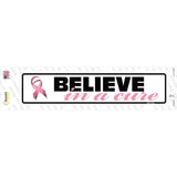 Believe In A Cure Pink Ribbon Breast Cancer Novelty Narrow Sticker Decal