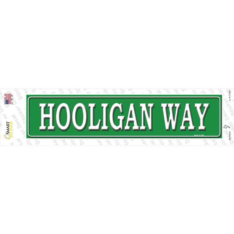 Hooligan Way Novelty Narrow Sticker Decal