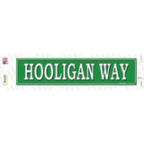 Hooligan Way Novelty Narrow Sticker Decal