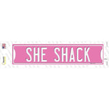 She Shack Novelty Narrow Sticker Decal