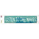 Listen To The Waves Novelty Narrow Sticker Decal
