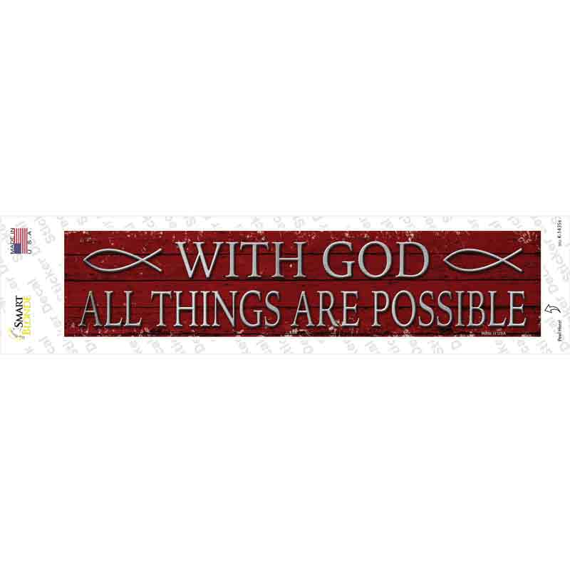 All Things Are Possible Novelty Narrow Sticker Decal