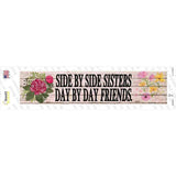 Sisters and Friends Novelty Narrow Sticker Decal