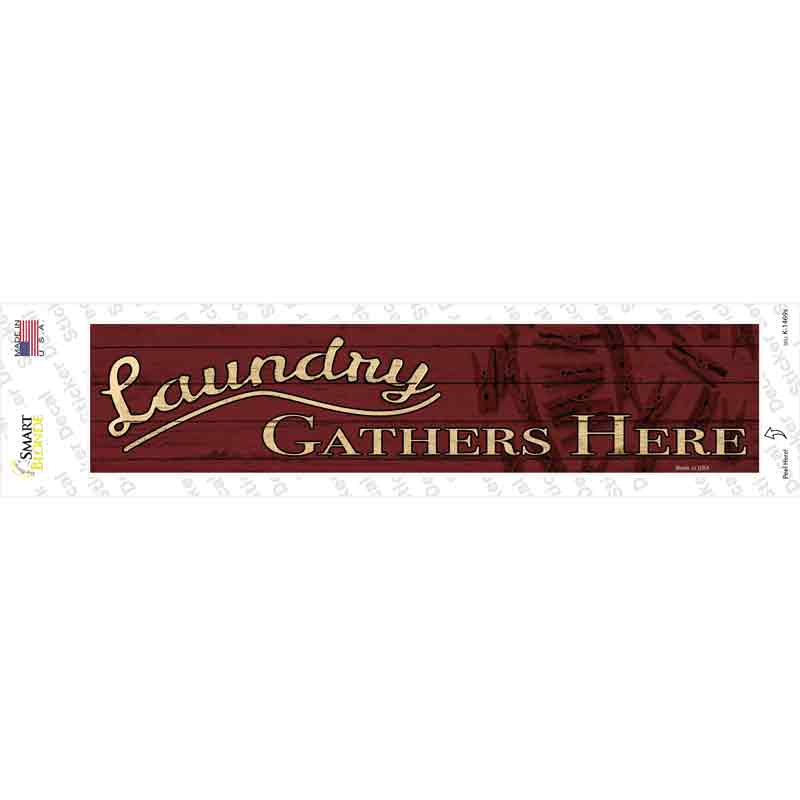 Laundry Gathers Here Novelty Narrow Sticker Decal