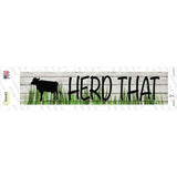 Herd That Cow Novelty Narrow Sticker Decal