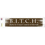 B.I.T.C.H Novelty Narrow Sticker Decal