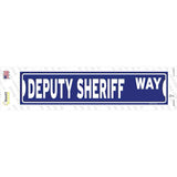 Deputy Sheriff Way Novelty Narrow Sticker Decal