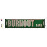 Burnout Lane Novelty Narrow Sticker Decal