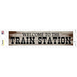Welcome To Train Station Novelty Narrow Sticker Decal