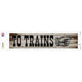 To Trains Right Novelty Narrow Sticker Decal