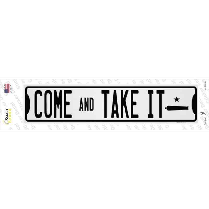 Come And Take It Novelty Narrow Sticker Decal K-2036