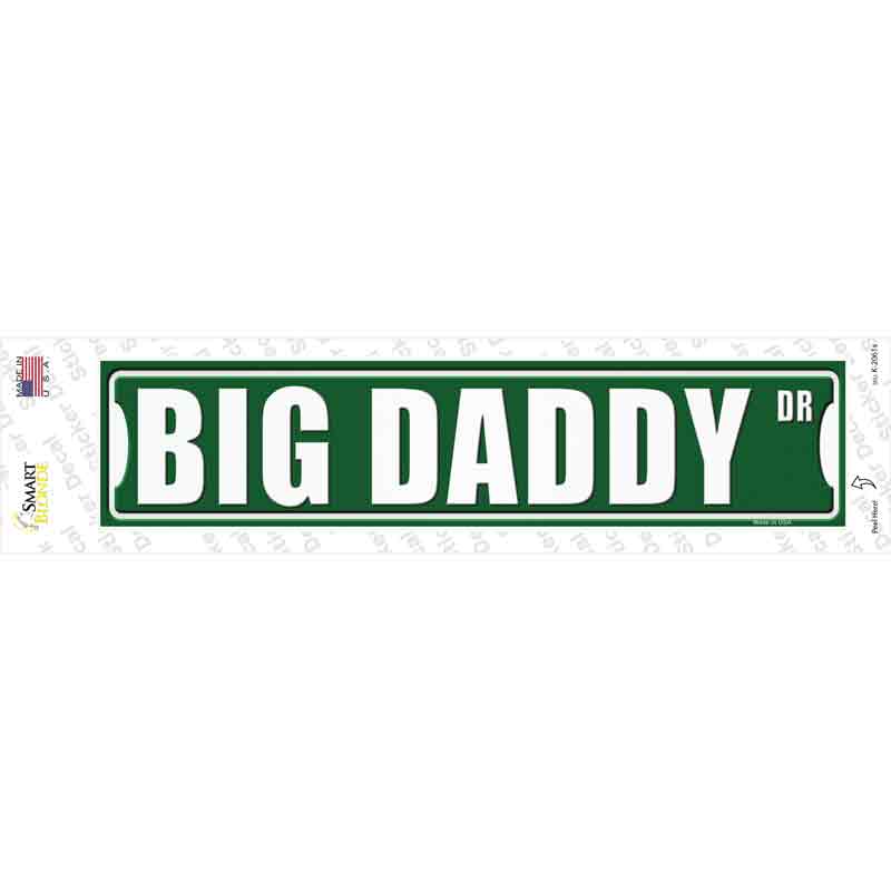 Big Daddy Drive Novelty Narrow Sticker Decal