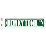 Honky Tonk Drive Novelty Narrow Sticker Decal