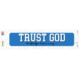 Trust God Novelty Narrow Sticker Decal K-2090s