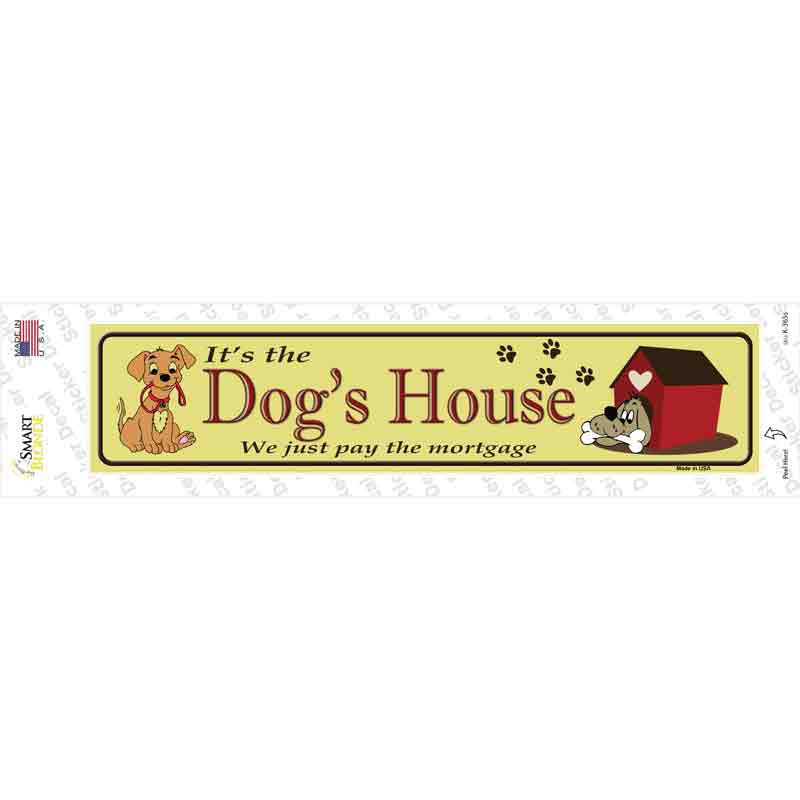 Dogs House Novelty Narrow Sticker Decal