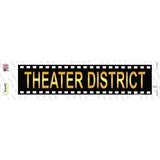 Theater District Novelty Narrow Sticker Decal