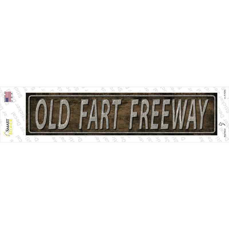 Old Fart Freeway Novelty Narrow Sticker Decal