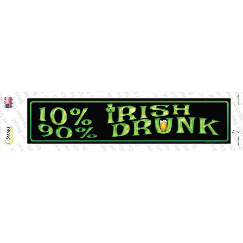 10% Irish 90% Drunk Novelty Narrow Sticker Decal