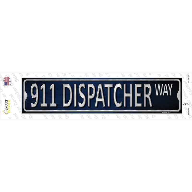911 Dispatcher Way Novelty Narrow Sticker Decal