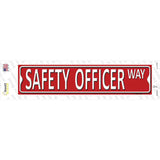 Safety Officer Way Novelty Narrow Sticker Decal