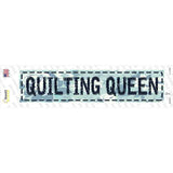 Quilting Queen Novelty Narrow Sticker Decal