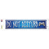 Do Not Disturb Novelty Narrow Sticker Decal